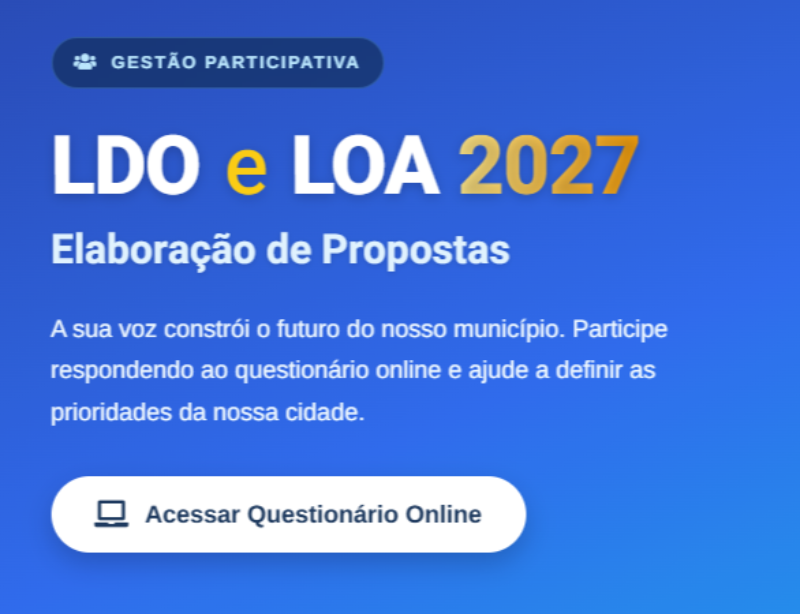 PARTICIPE DA ELABORAÇÃO DA LDO E DA LOA 2027