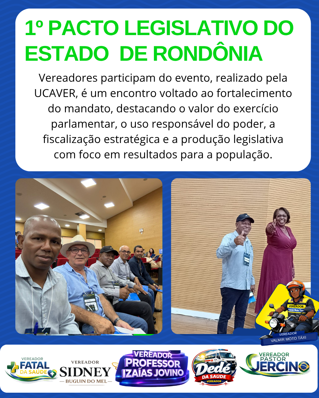 Vereadores Participam do 1º Primeiro Pacto Legislativo do Estado de Rondônia