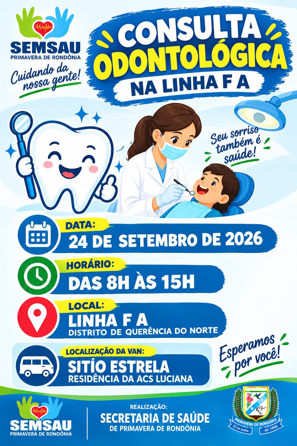 🦷💙 ATENÇÃO, MORADORES DE PRIMAVERA DE RONDÔNIA!