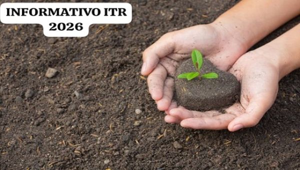INFORMATIVO ITR (IMPOSTO SOBRE A PROPRIEDADE RURAL) 2026