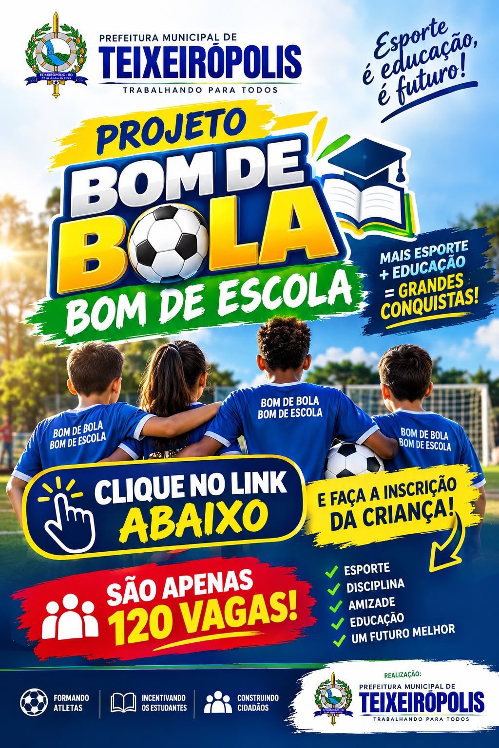 PROJETO BOM DE BOLA, BOM DE ESCOLA - 2026 📚⚽