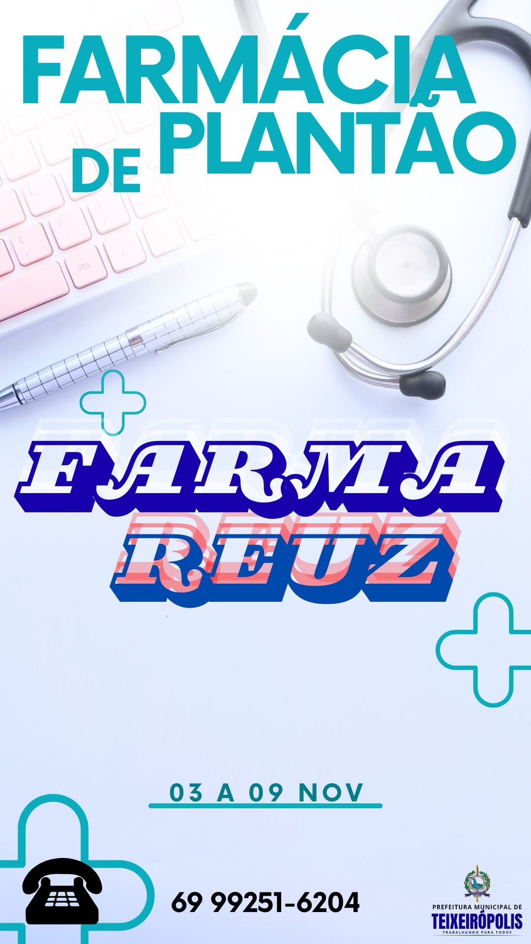 FARMÁCIA DE PLANTÃO DE 03 A 09 DE NOVEMBRO DE 2025.