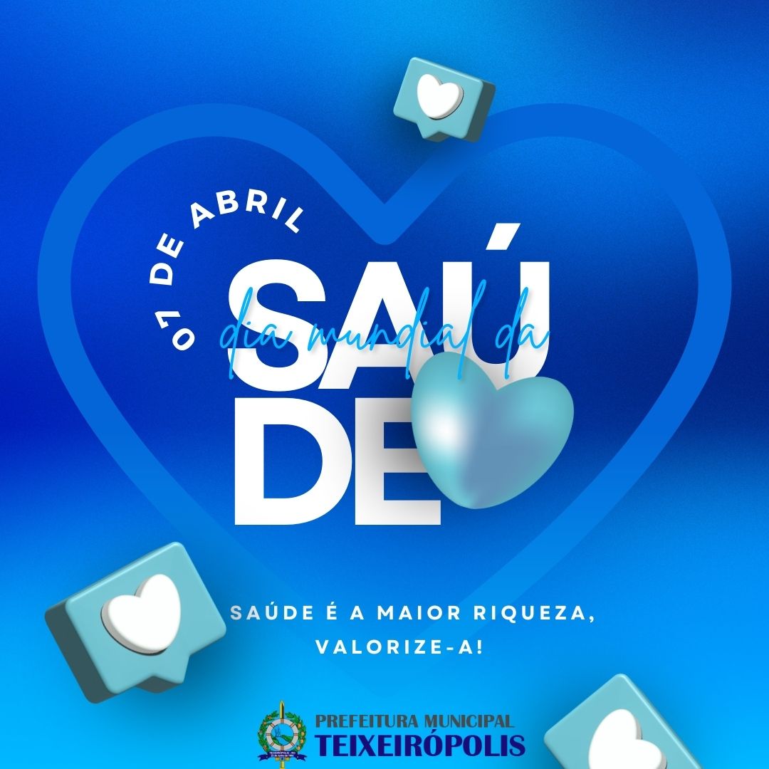 DIA MUNDIAL DA SAÚDE.