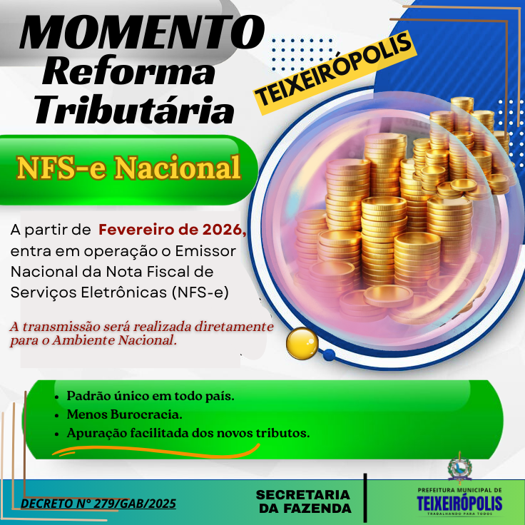 MOMENTO REFORMA TRIBUTÁRIA: NFS-E NACIONAL