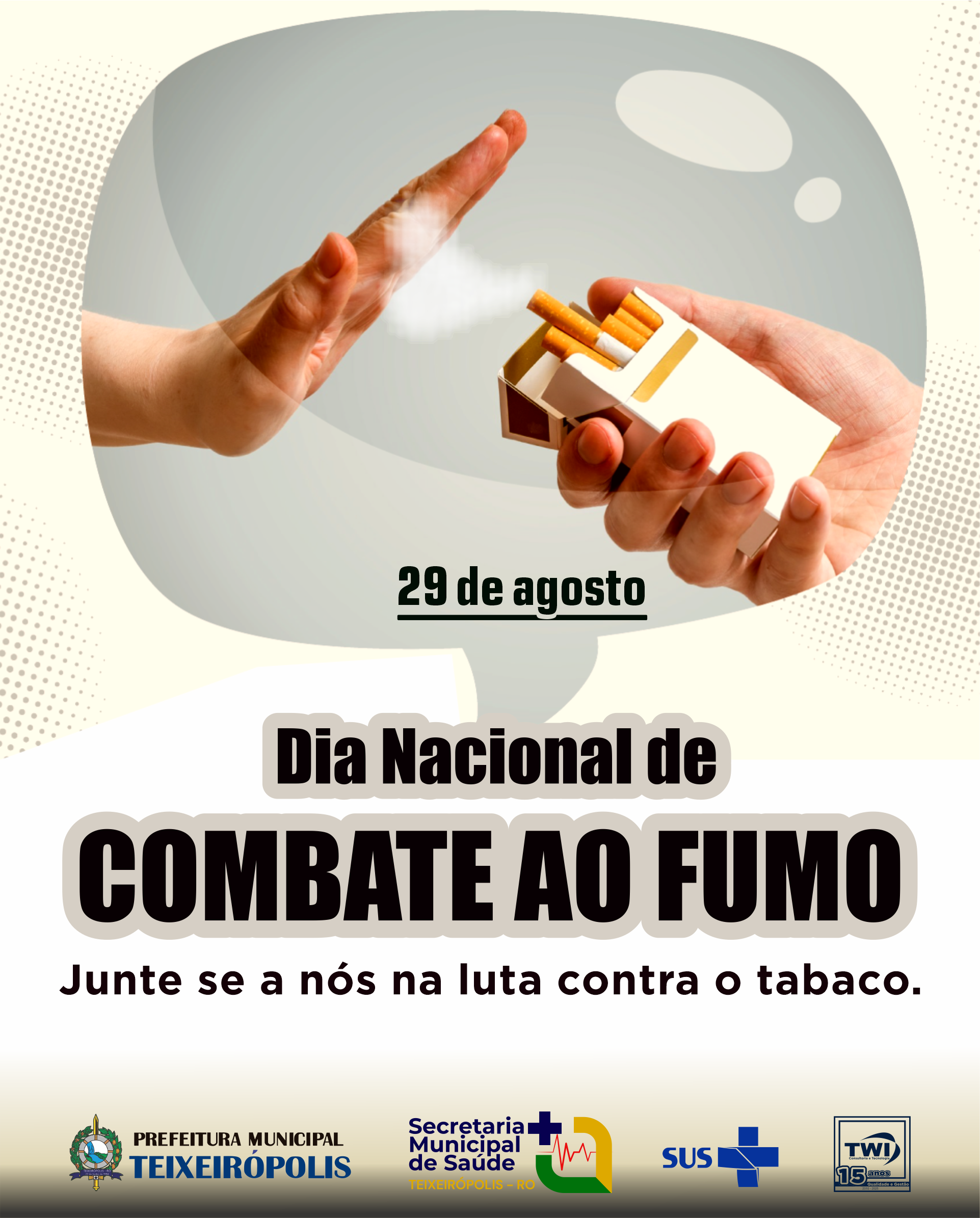 DIA NACIONAL DE COMBATE AO FUMO
