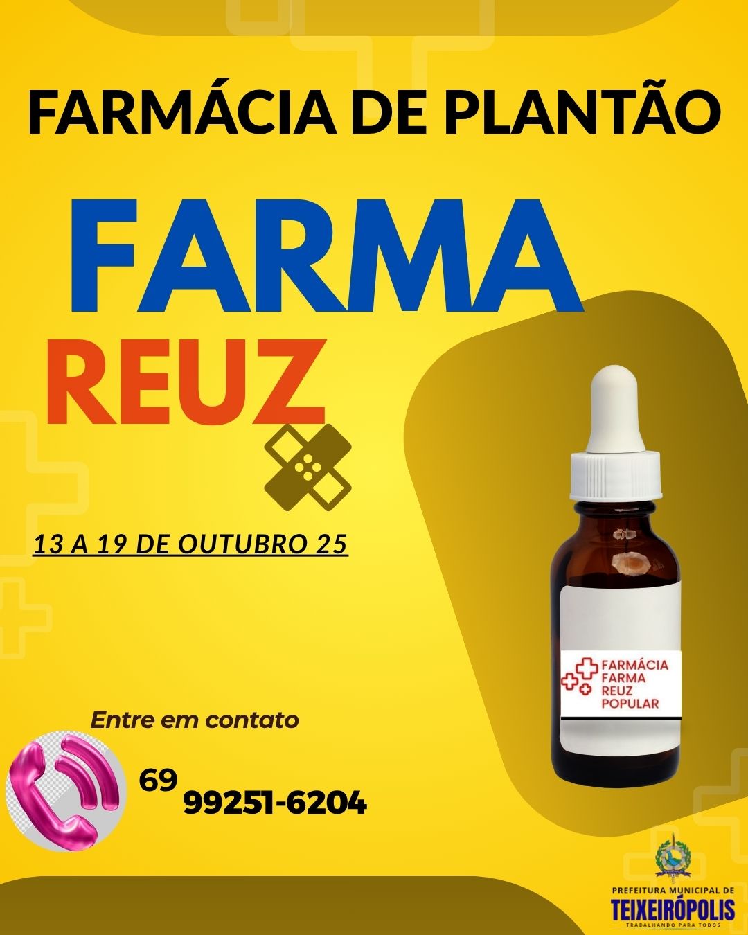 FARMÁCIA DE PLANTÃO 13 A 19 DE OUTUBRO 2025
