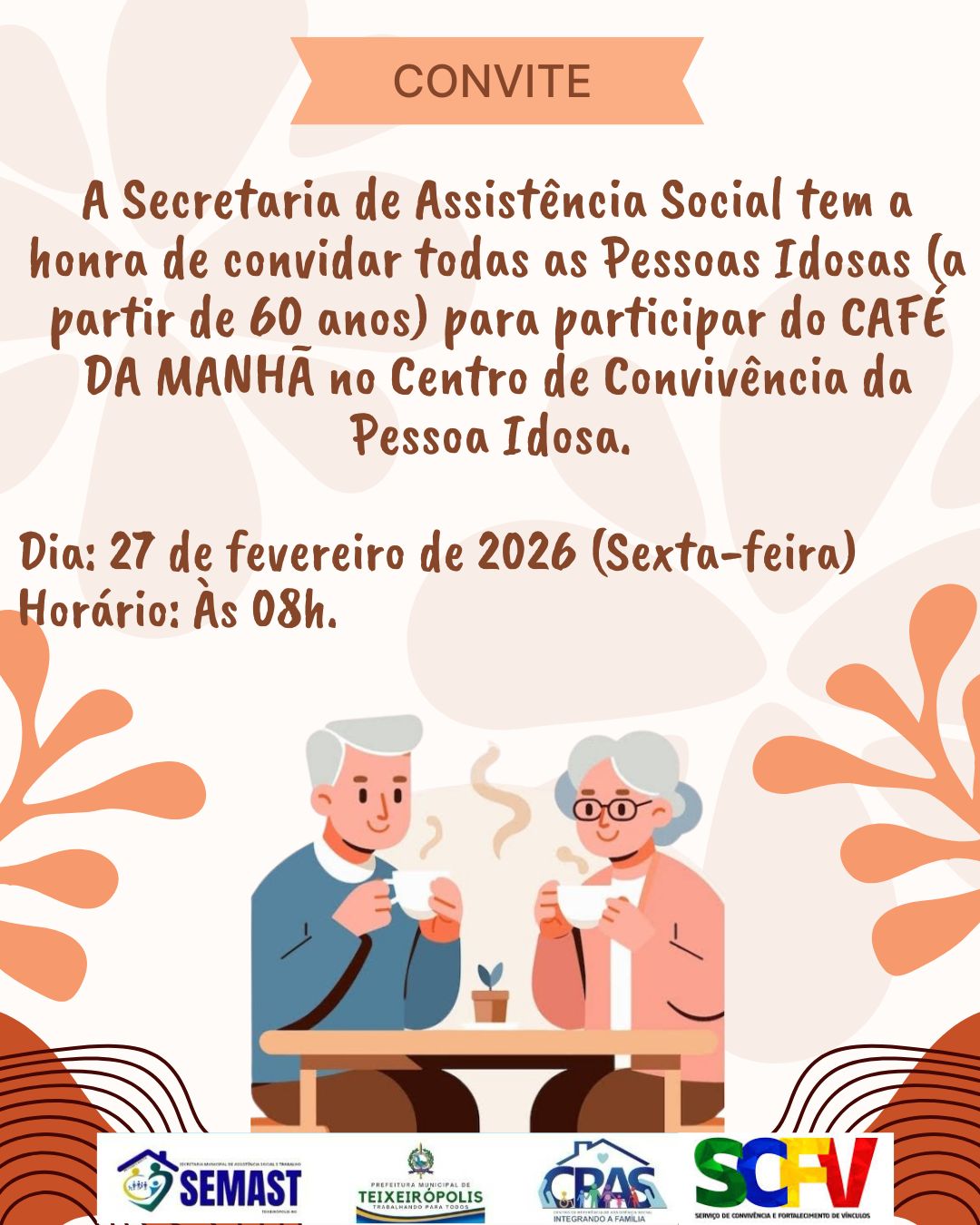 CONVITE CAFÉ DA MANHÃ JOVENS DA TERCEIRA IDADE MÊS DE FEVEREIRO DE 2026.