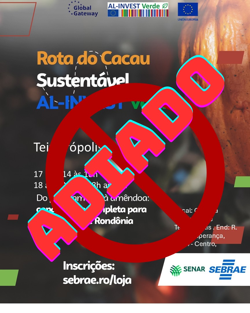📢 COMUNICADO IMPORTANTE  "Rota do Cacau Sustentável – AL INVEST Verde"