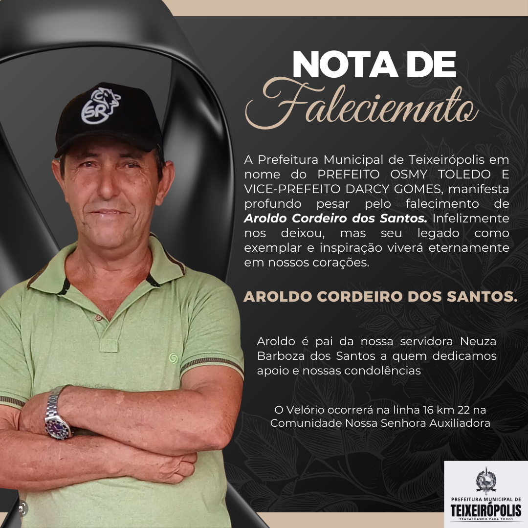 NOTA DE FALECIMENTO AROLDO CORDEIRO DOS SANTOS.