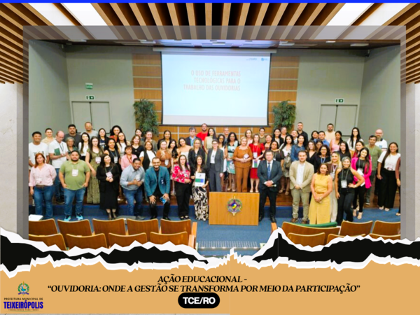 Prefeitura de Teixeirópolis participa de ação educacional promovida pelo Tribunal de Contas de Rondônia