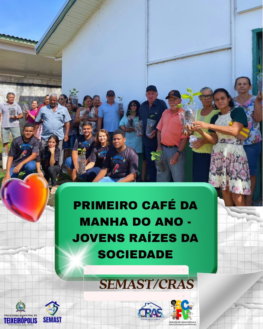 PRIMEIRO CAFÉ DA MANHÃ PARA A TERCEIRA IDADE, RAÍZES DA SOCIEDADE DO MUNICÍPIO DE TEIXEIRÓPOLIS.
