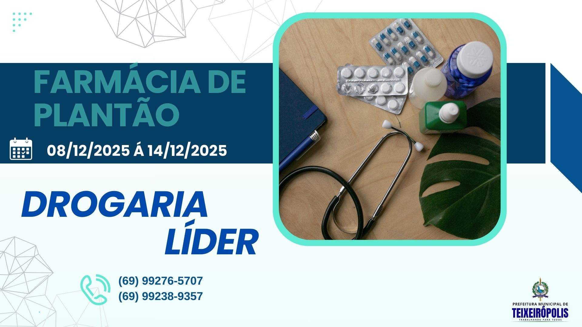 FARMÁCIA DE PLANTÃO (Drogaria Lider)