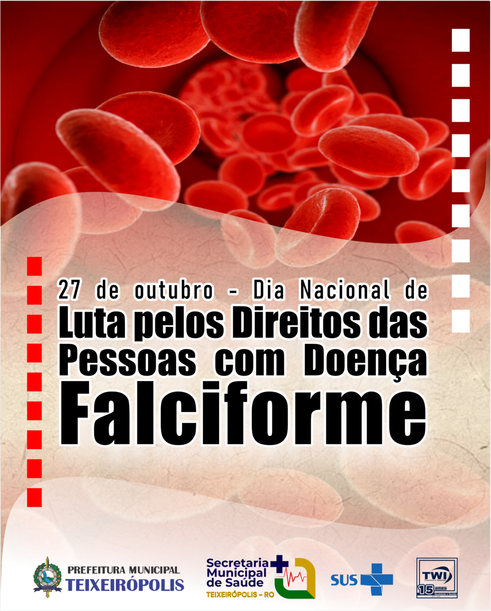 DIA NACIONAL DE LUTA PELOS DIREITOS DAS PESSOAS COM DOENÇA FALCIFORME