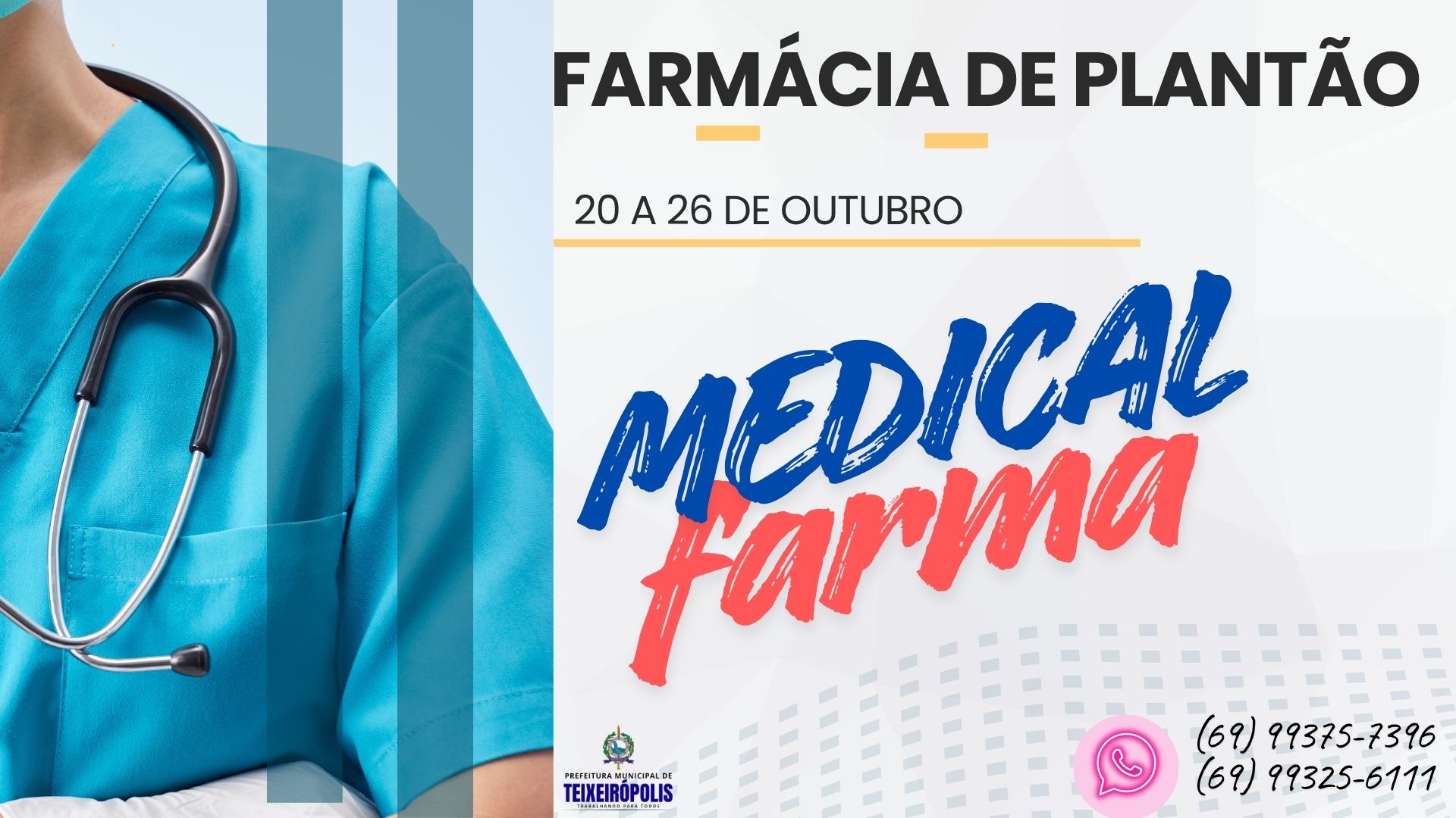 FARMÁCIA DE PLANTÃO 20 A 26 DE OUTUBRO DE 2025