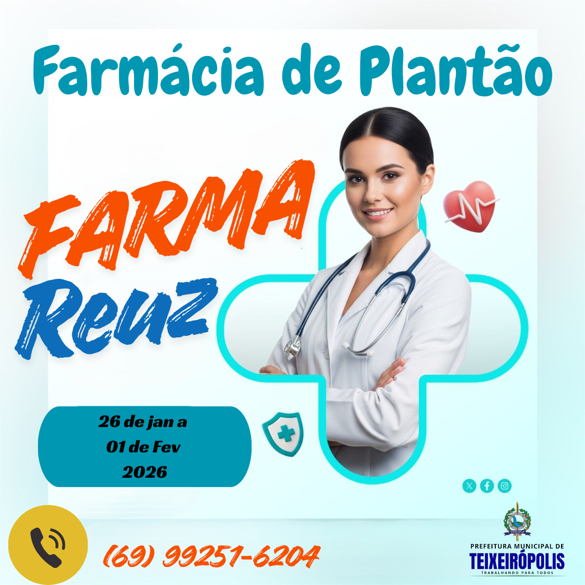 FARMÁCIA DE PLANTÃO DE 26 DE JANEIRO A 01 DE FEVEREIRO DE 2026