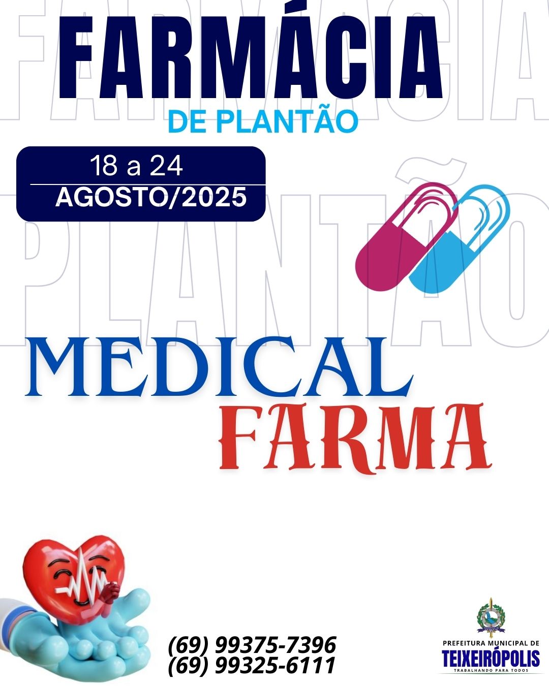 FARMÁCIA DE PLANTÃO 18 A 24 DE AGOSTO DE 2025