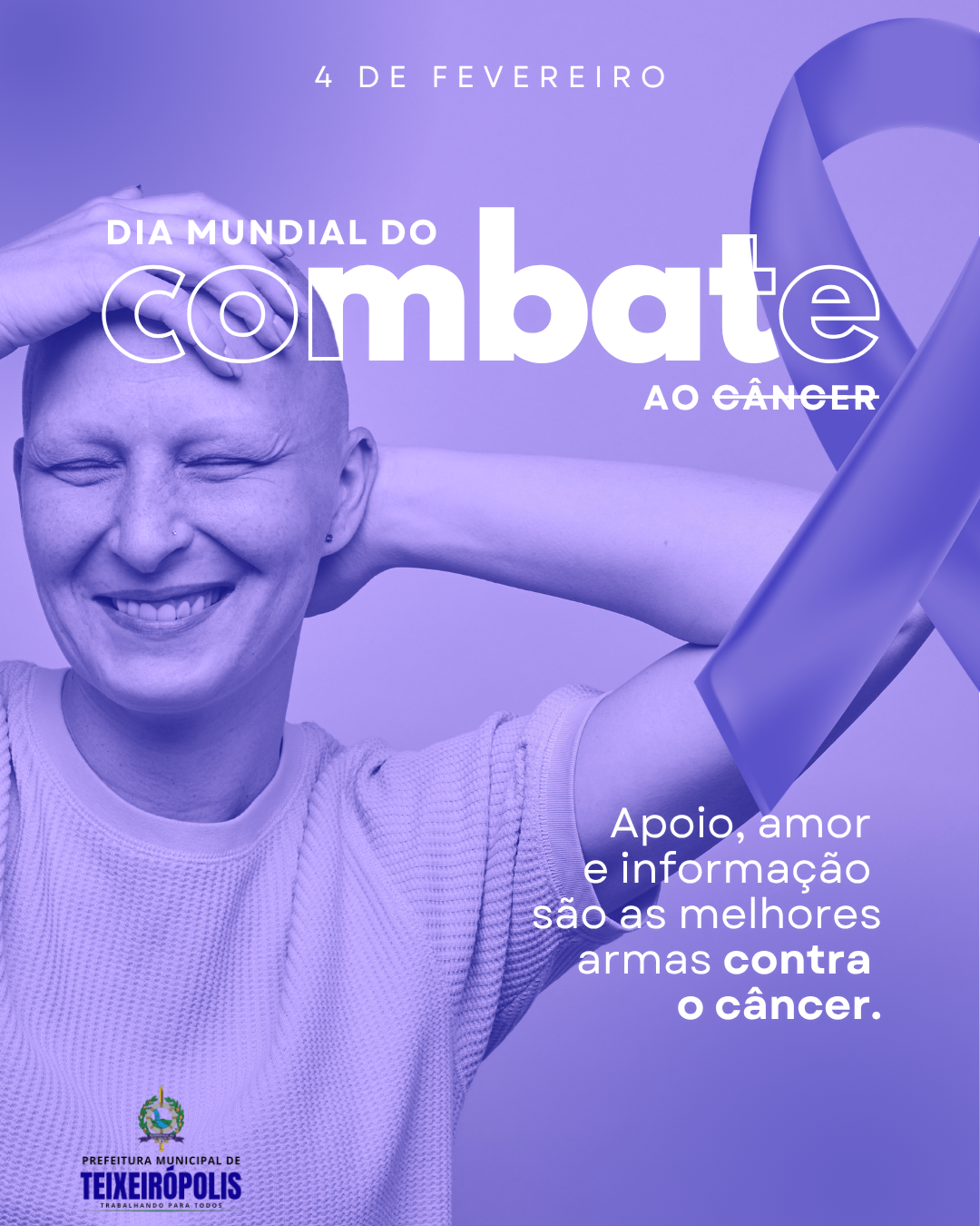 DIA MUNDIAL DO COMBATE AO CÂNCER.