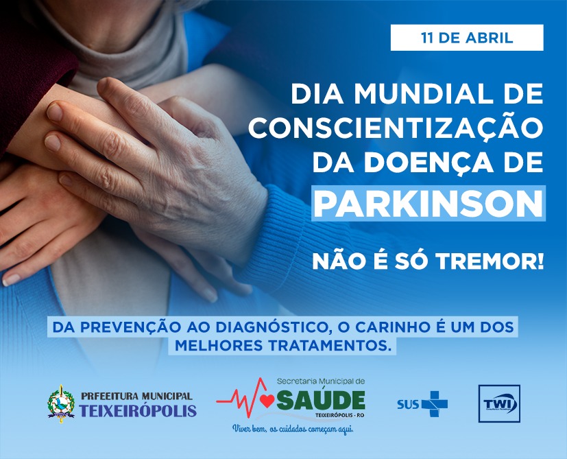 DIA MUNDIAL DE CONSCIENTIZAÇÃO DA DOENÇA DE PARKINSON