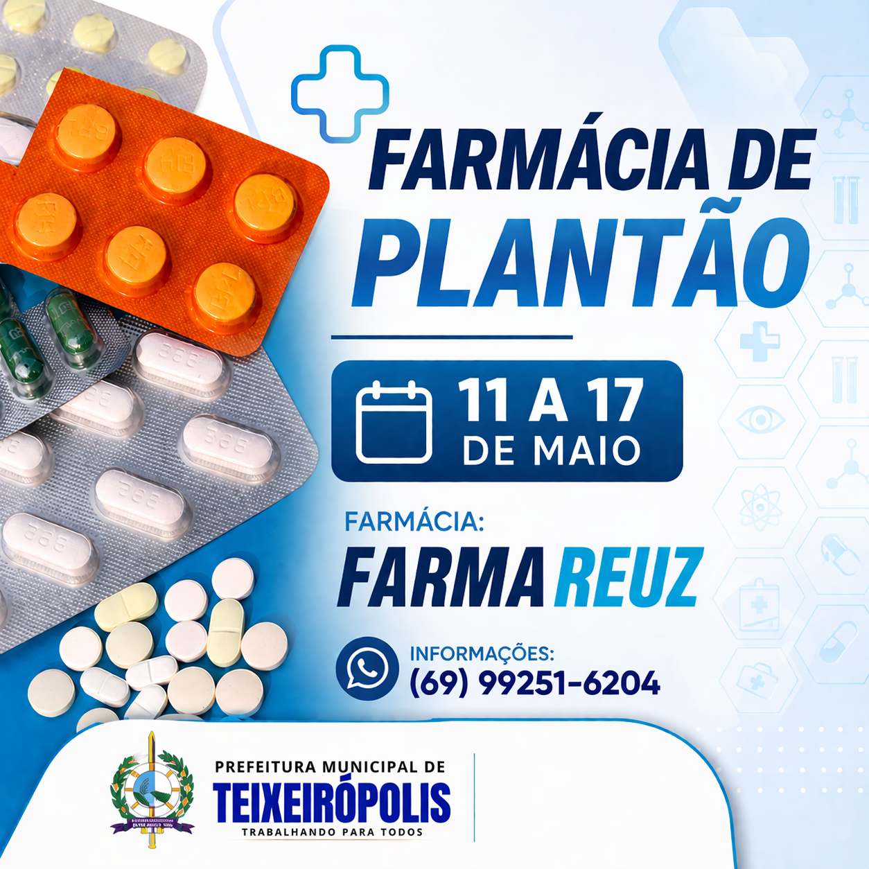 FARMÁCIA DE PLANTÃO 11 A 17 DE MAIO